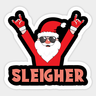 SLEIGHER santa Sticker